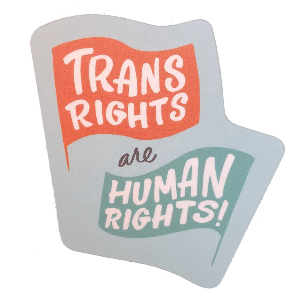 Trans Rights Are Human Rights Sticker.