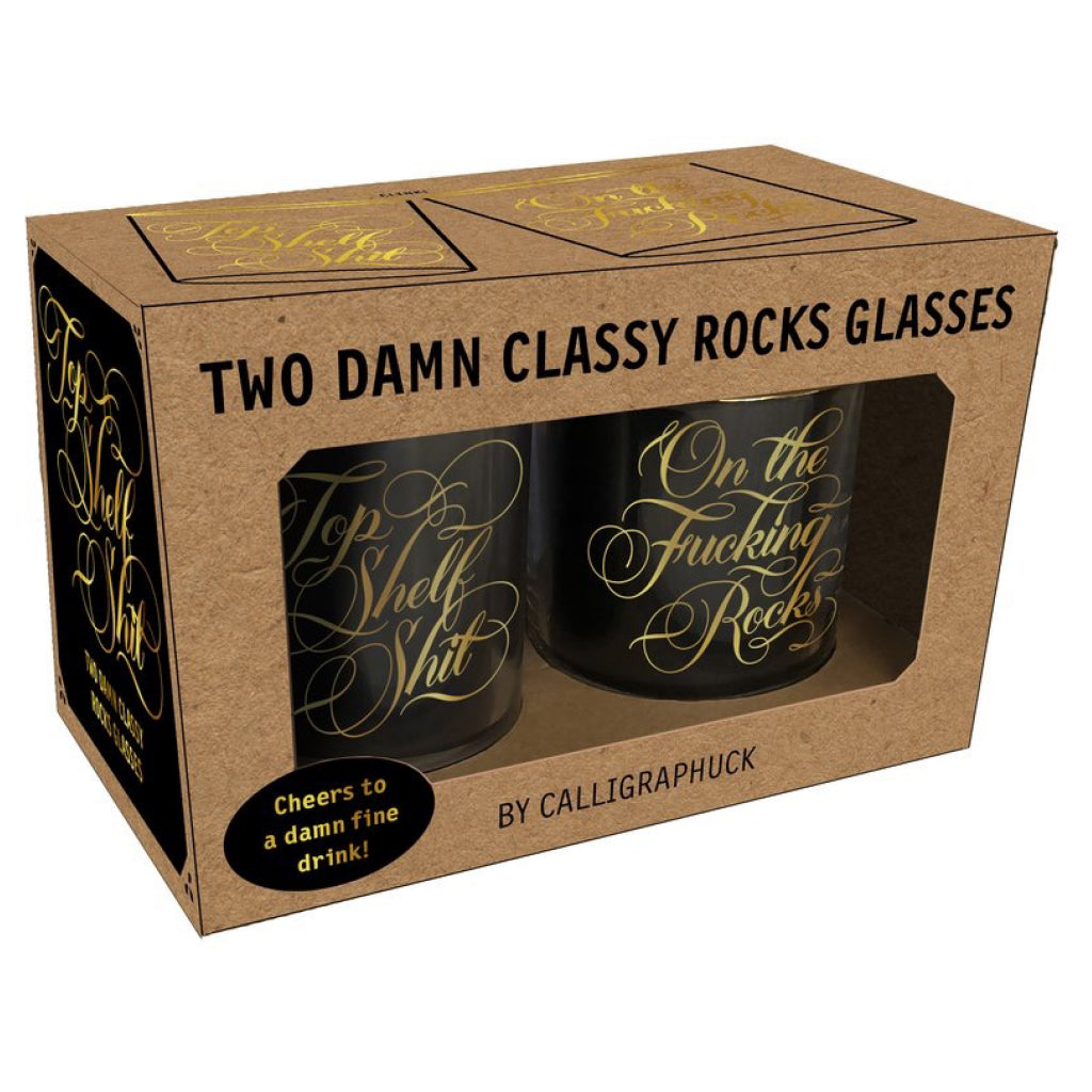 Two Damn Classy Rocks Glasses