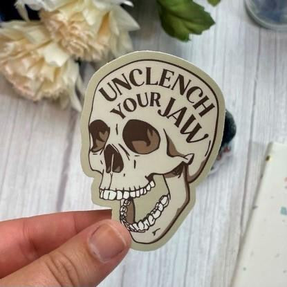 Unclench Your Jaw Sticker Size