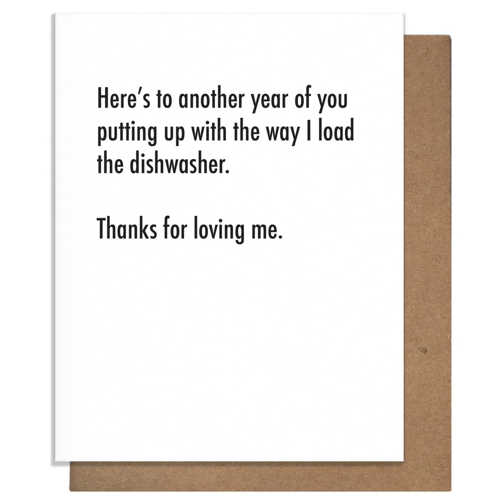 Way I Load A Dishwasher Love Card