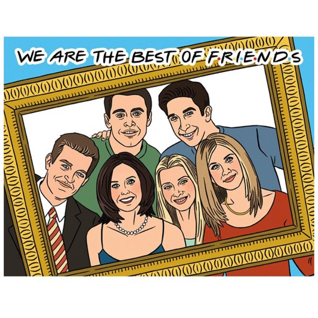 We are the Best of Friends Card