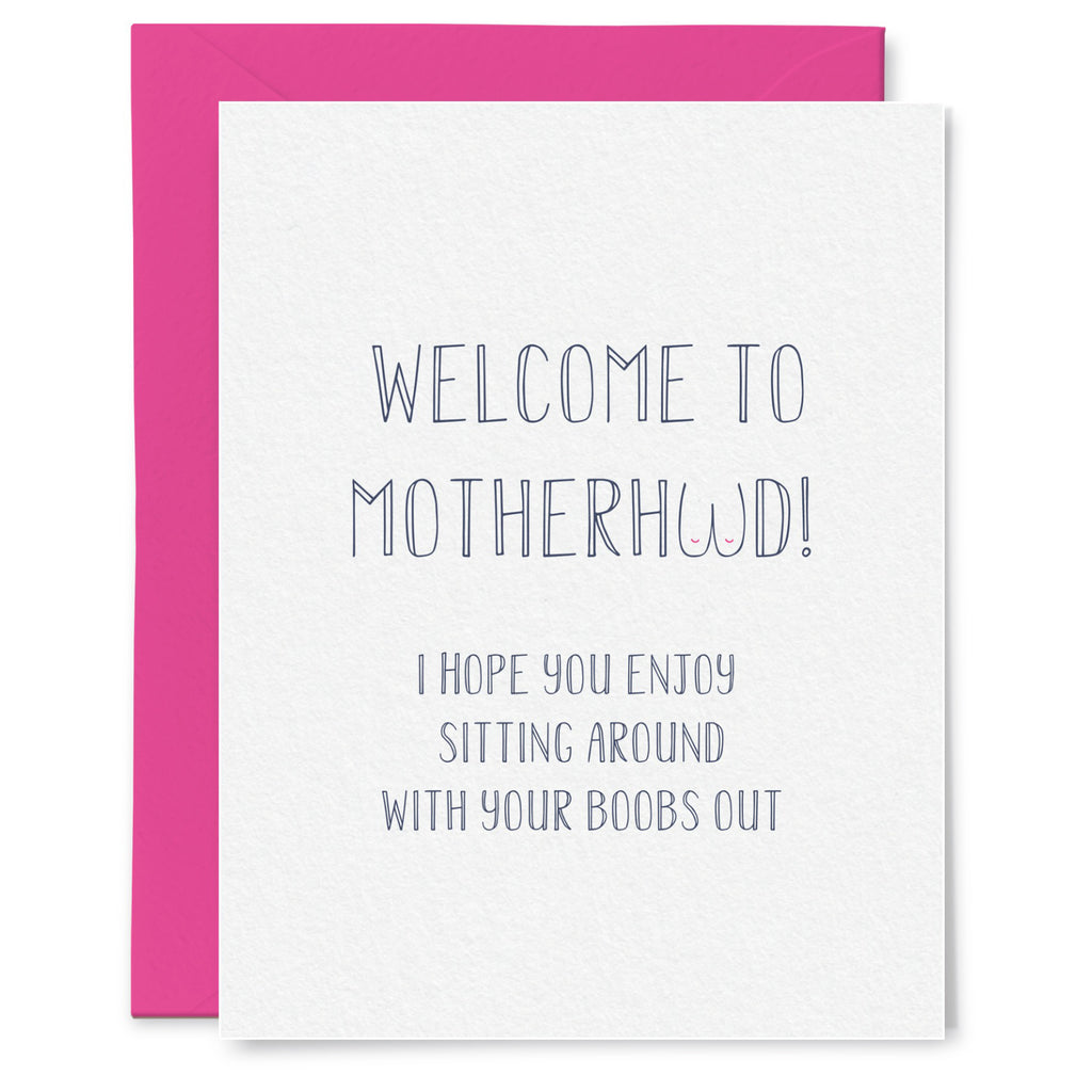 Welcome To Motherhood Card