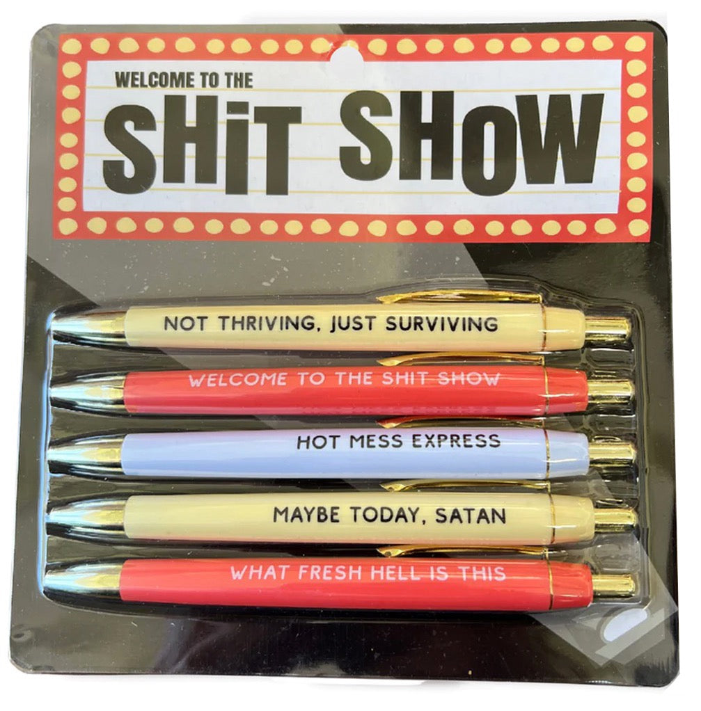 Shit Show Button Welcome To The S**t Show Pen Set of 5 | Fun Club – Outer Layer