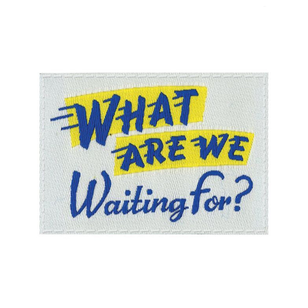 What Are We Waiting Tag Socks Tag