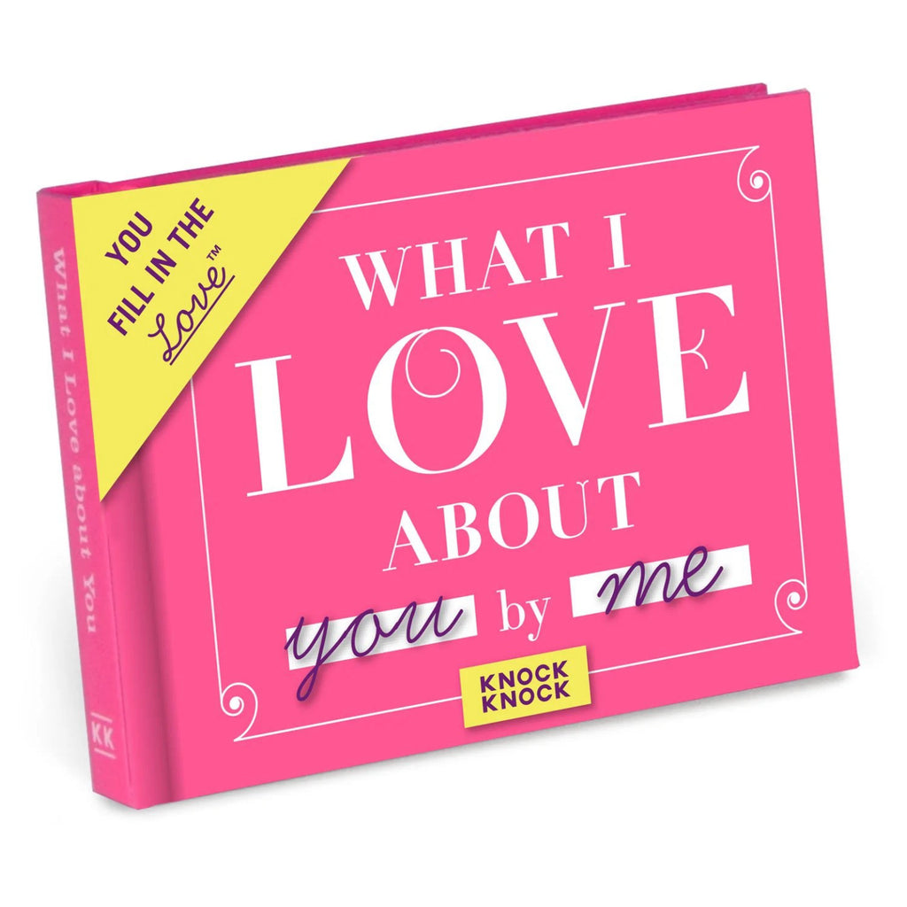 What I Love About You Fill in the Love Book