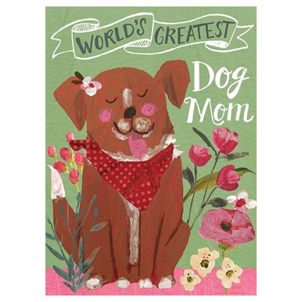 Worlds Greatest Dog Mom Card