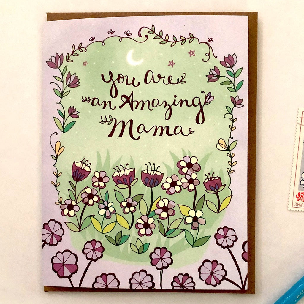 You Are An Amazing Mama Florals Card