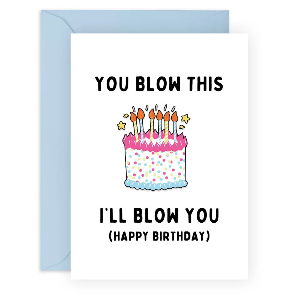You Blow This I'll Blow You Card.