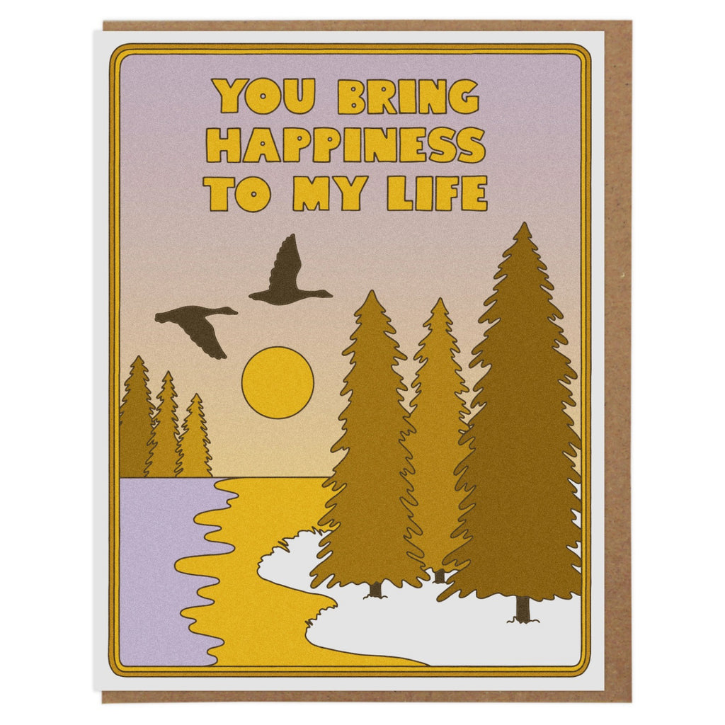 You Bring Happiness To My Life Card