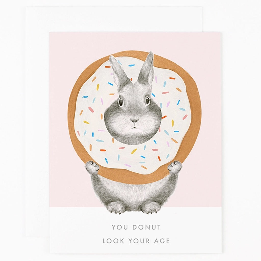 You Donut Look Your Age Birthday Card.