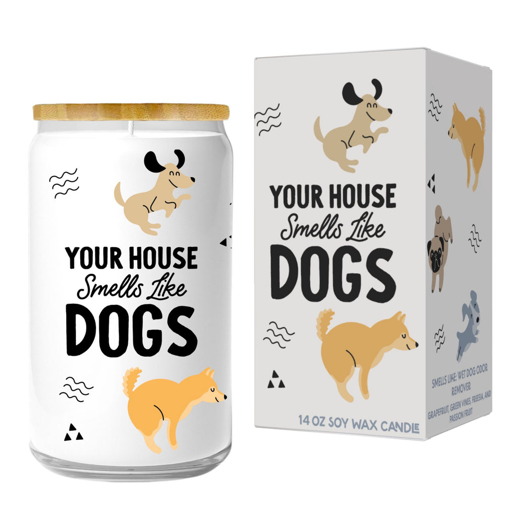 Your House Smells Like Dogs Candle packaging.