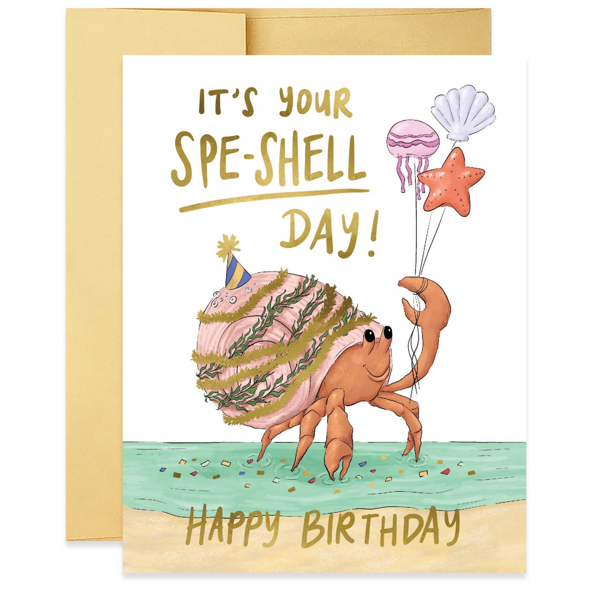 Shell Day Your Spe-Shell Day Birthday Card | Good Juju Ink β Outer Layer