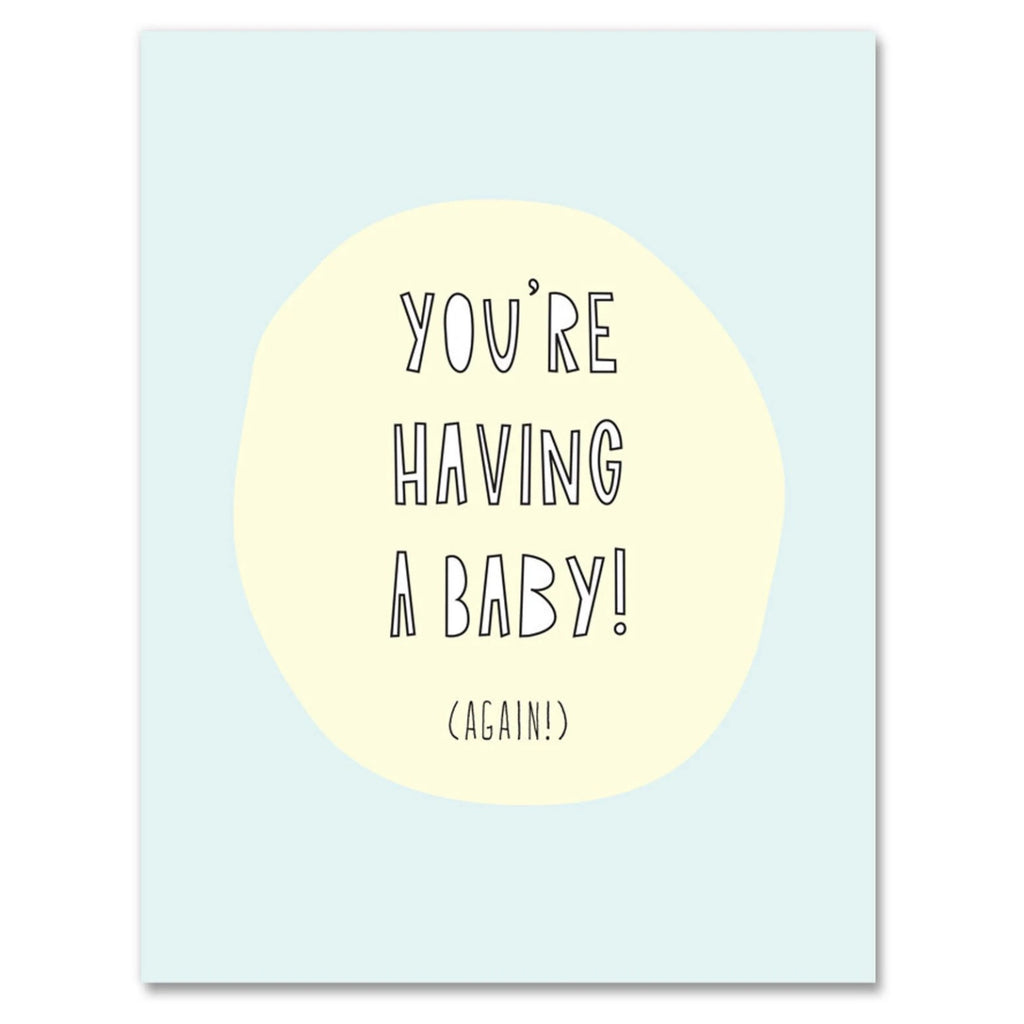 Youre Having A Baby Again Card