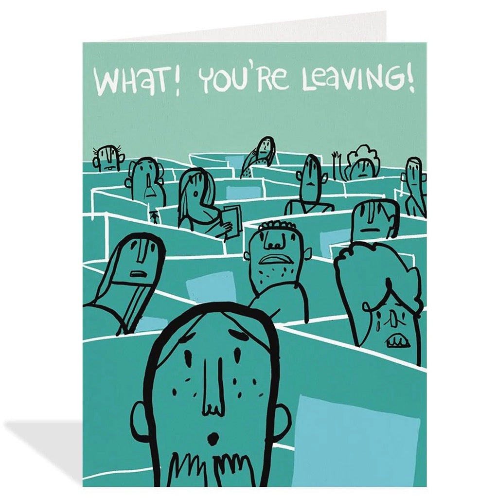 You're Leaving! Office Card.