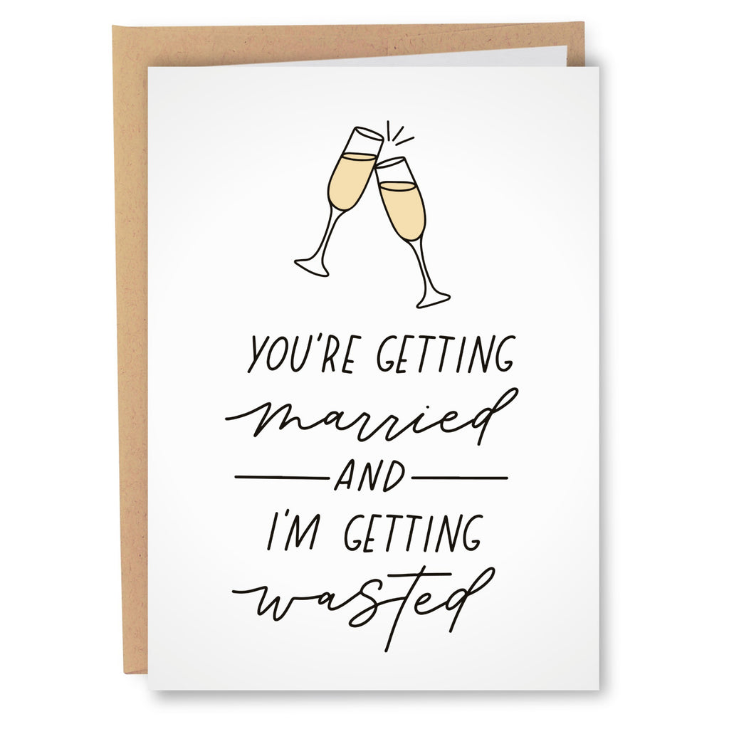 Youre Married And Im Wasted Card