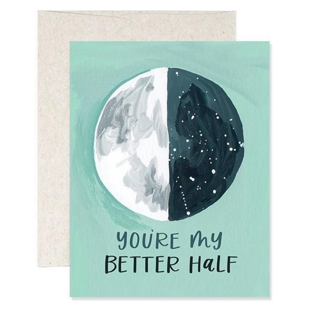 Youre My Better Half Moon Card