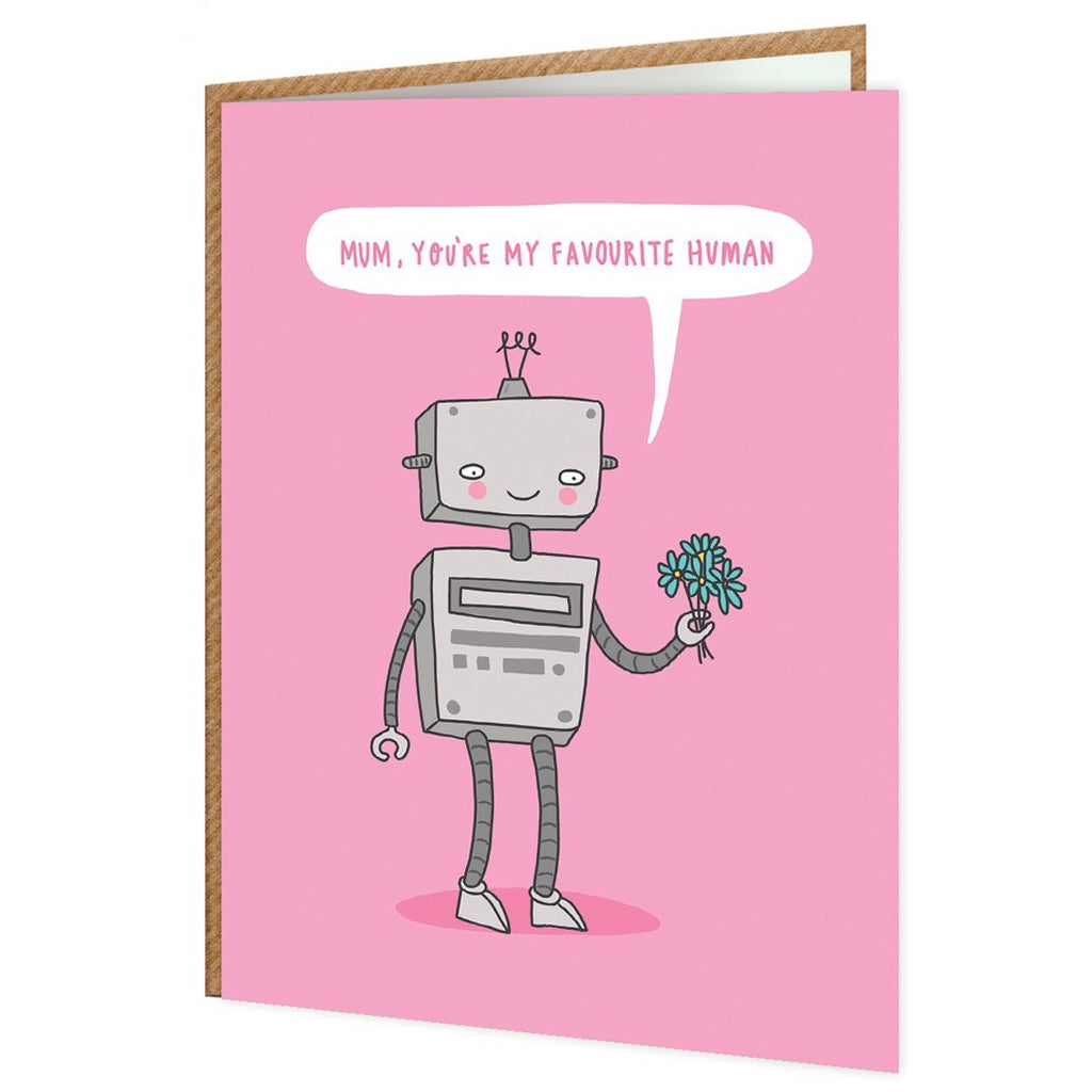 You're My Favourite Human Robot Card