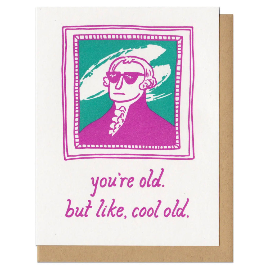 Youre Old But Cool Old Birthday Card