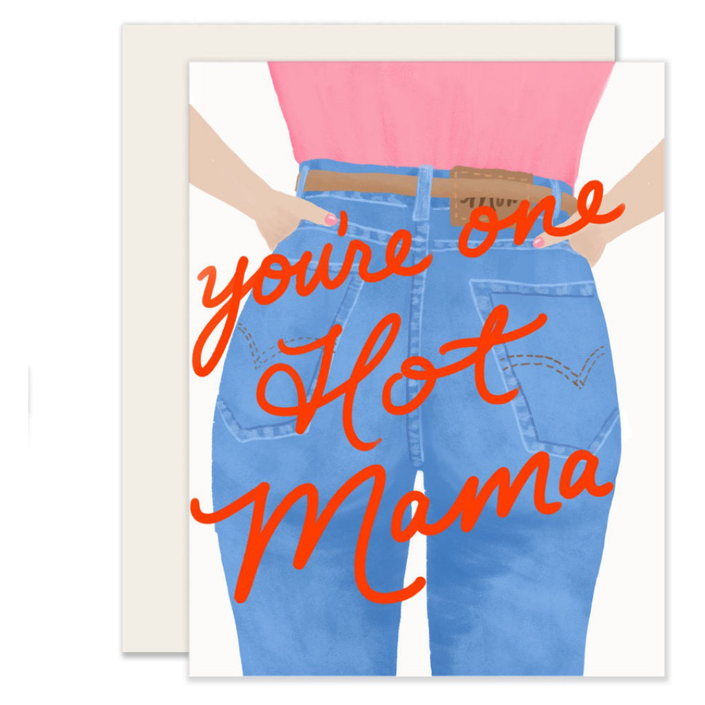 Youre One Hot Mama Card