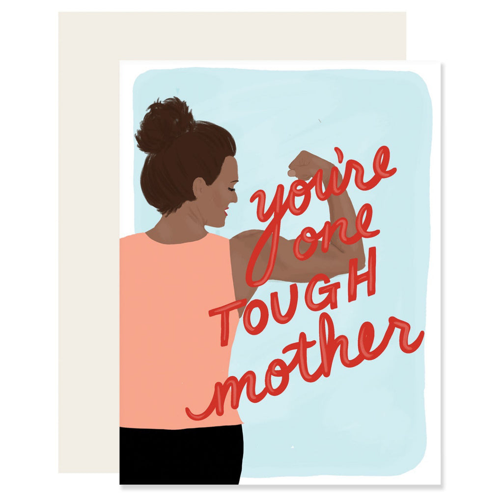 Youre One Tough Mother Card