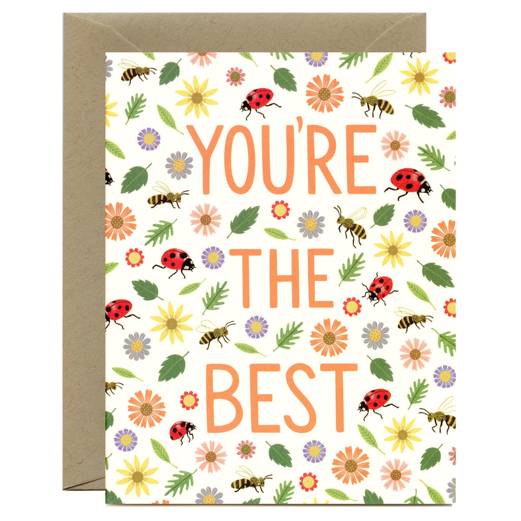 Youre The Best Bugs  Flowers Card